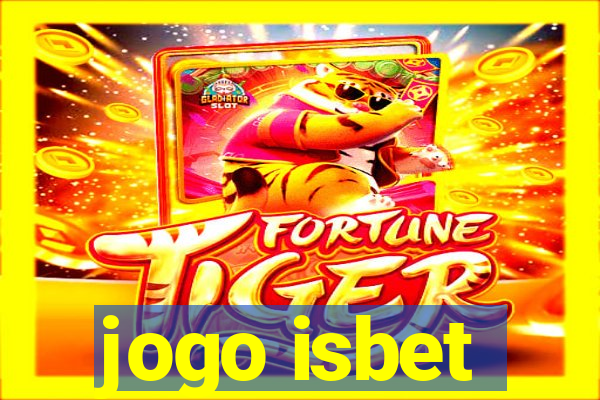jogo isbet